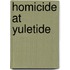 Homicide at Yuletide