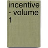 Incentive - Volume 1 door Sarah Forth