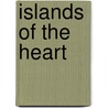 Islands of the Heart door David Stringer