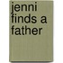 Jenni Finds a Father