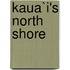 Kaua`I's North Shore