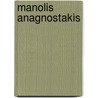 Manolis Anagnostakis door Vangelis Calotychos