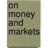 On Money and Markets door Henry Kaufman