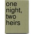 One Night, Two Heirs