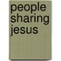 People Sharing Jesus