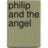 Philip and the Angel door John Paulits