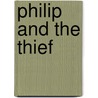 Philip and the Thief door John Paulits