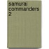 Samurai Commanders 2
