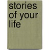 Stories of Your Life door Ted Chiang