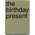 The Birthday Present