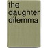 The Daughter Dilemma