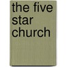 The Five Star Church door Stan Toler