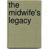 The Midwife's Legacy door Rhonda Gibson