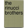 The Rinucci Brothers by Lucy Gordon