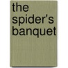 The Spider's Banquet door Julius Falconer