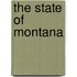 The State of Montana