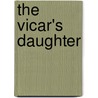 The Vicar's Daughter door Betty Neels