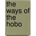 The Ways of the Hobo