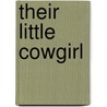 Their Little Cowgirl door Myrna Mackenzie