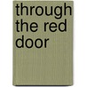Through the Red Door door Devon Rhodes