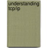 Understanding Tcp/Ip by Alena Kabelov�