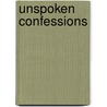 Unspoken Confessions door Kelsey Roberts
