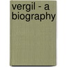 Vergil - a Biography by Tenney Frank