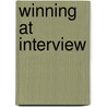 Winning at Interview by Alan Jones