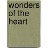 Wonders of the Heart door Ruth Scofield