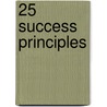 25 Success Principles door Kevin Houston