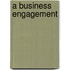 A Business Engagement