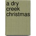 A Dry Creek Christmas