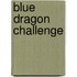 Blue Dragon Challenge