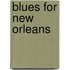 Blues for New Orleans