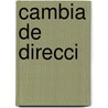 Cambia De Direcci by Georges Philips