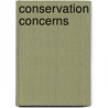 Conservation Concerns door Konstanze Bachmann