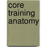 Core Training Anatomy door Abigail Ellsworth