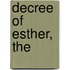 Decree of Esther, The