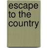 Escape to the Country door Lily Harlem
