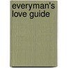 Everyman's Love Guide door Infinite Ideas