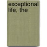 Exceptional Life, The door Stephen Arterburn