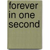Forever in One Second door Finn Marlowe