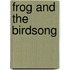 Frog and the Birdsong