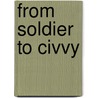 From Soldier to Civvy door Cameron Blake