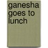 Ganesha Goes to Lunch