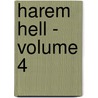 Harem Hell - Volume 4 door Frack Anders