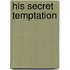 His Secret Temptation