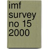 Imf Survey No 15 2000 door International Monetary Fund