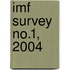Imf Survey No.1, 2004