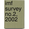 Imf Survey No.2, 2002 by International Monetary Fund